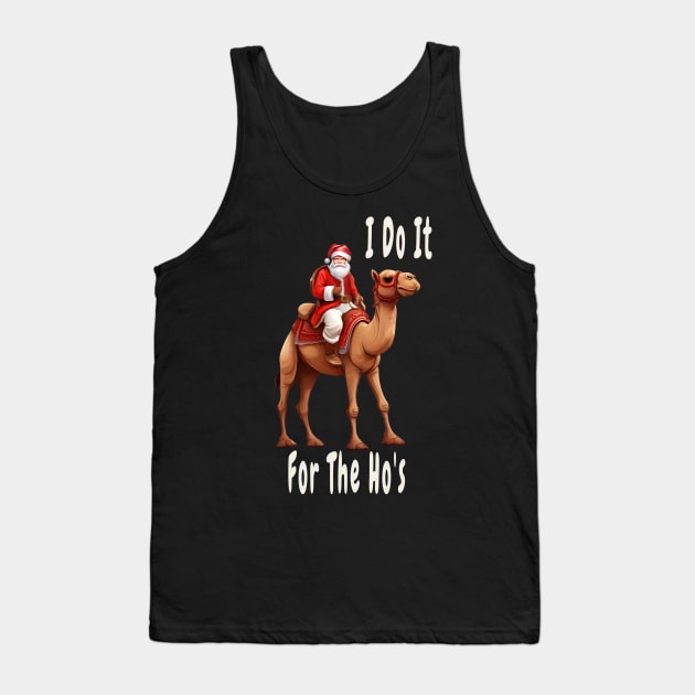 i do it for the ho's Tank Top by Double You Store